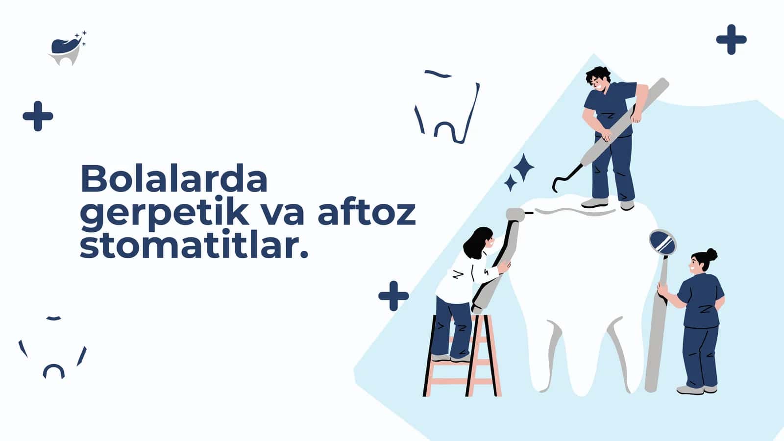 Bolalarda gerpetik va aftoz stomatitlar