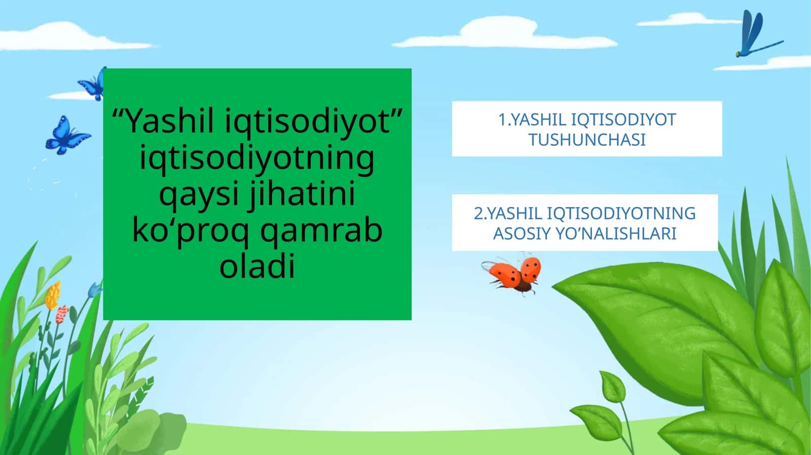 Yashil iqtisodiyotning asosiy yo'nalishlari