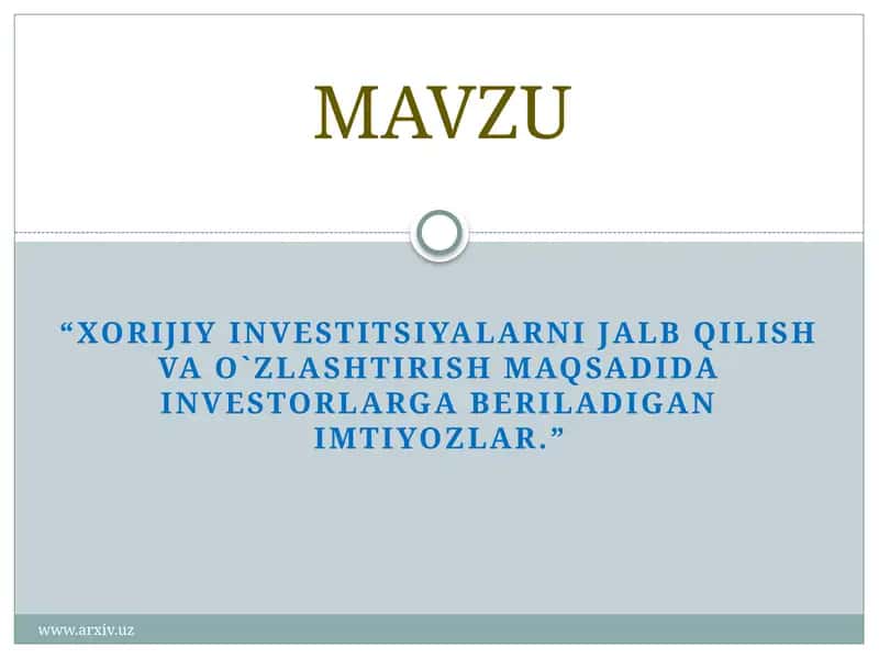 Xorijiy investitsiyalar ishtirokidagi korxonalarga berilgan imtiyozlarning ahamiyati