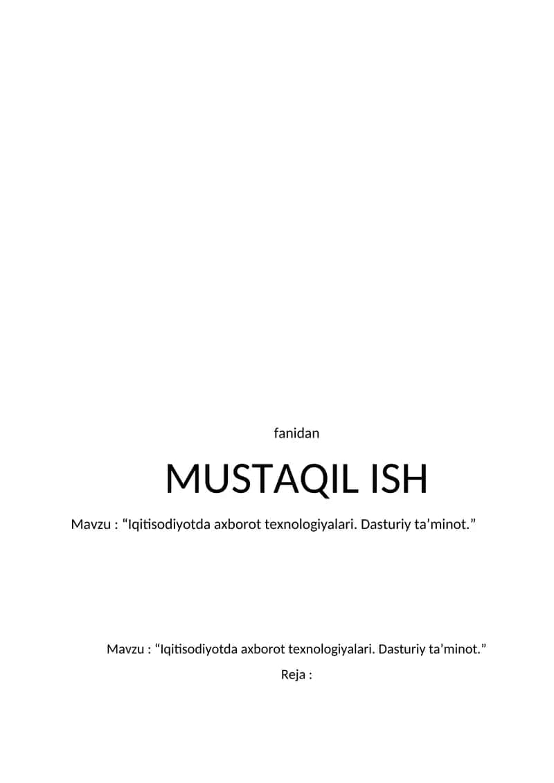 "Iqitisodiyotda axborot texnologiyalari. Dasturiy ta’minot."