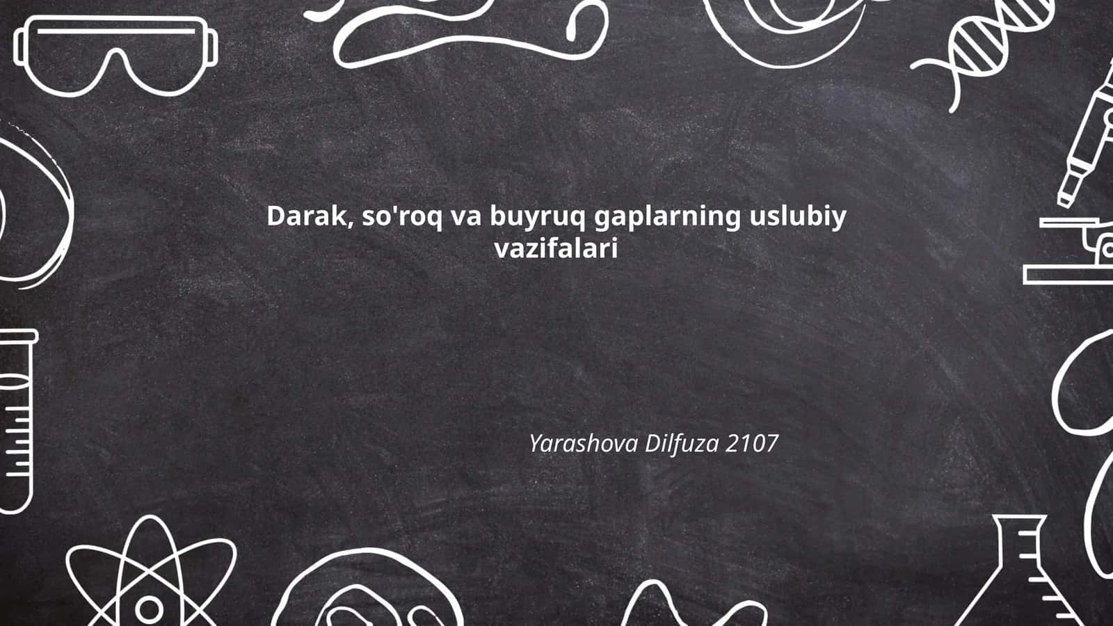 Darak, so'roq va buyruq gaplarning uslubiy vazifalari