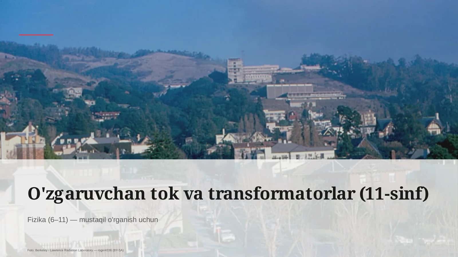 O'zgaruvchan tok va transformatorlar (11-sinf)