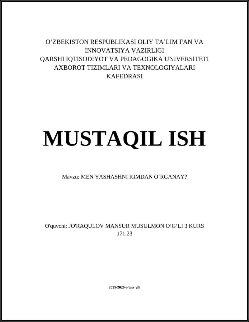 MEN YASHASHNI KIMDAN OʻRGANAY?