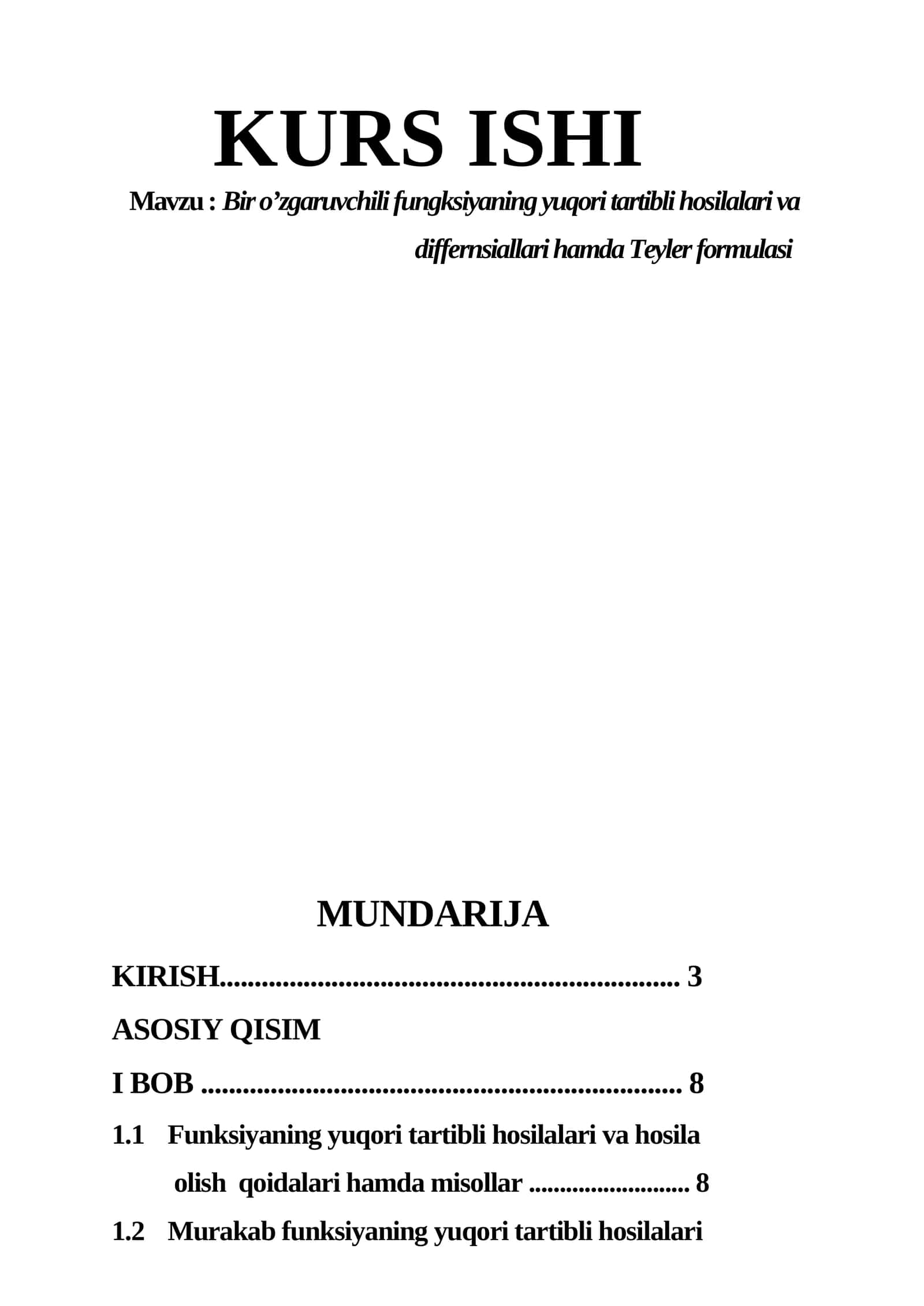 Bir o’zgaruvchili fungksiyaning yuqori tartibli hosilalari va differnsiallari hamda Teyler formulasi