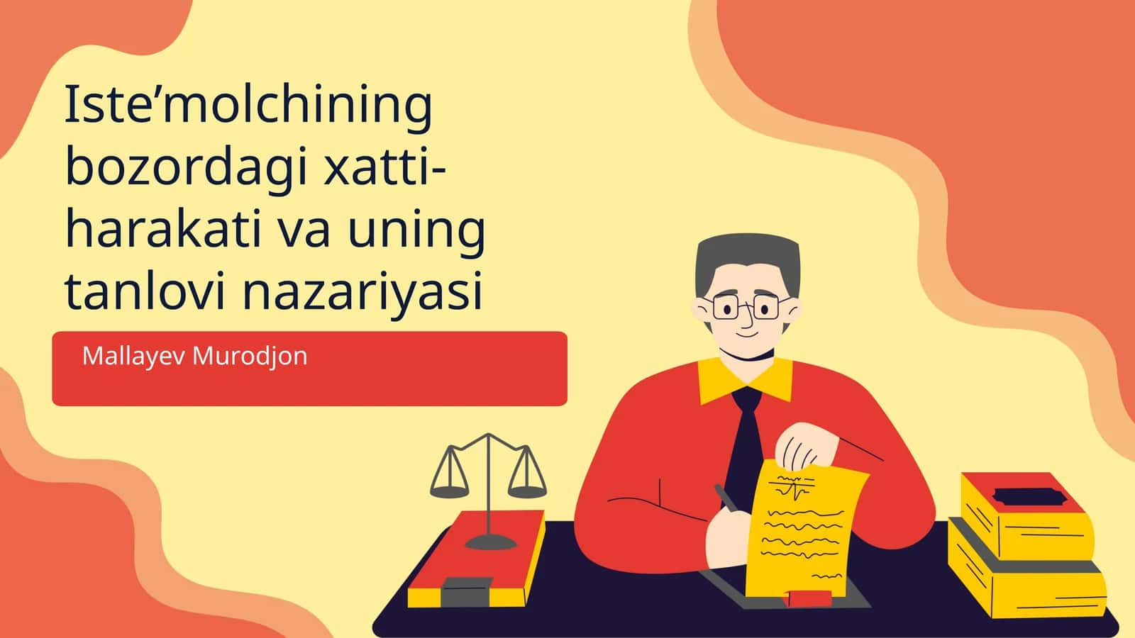 Iste’molchining bozordagi xatti-harakati va uning tanlovi nazariyasi