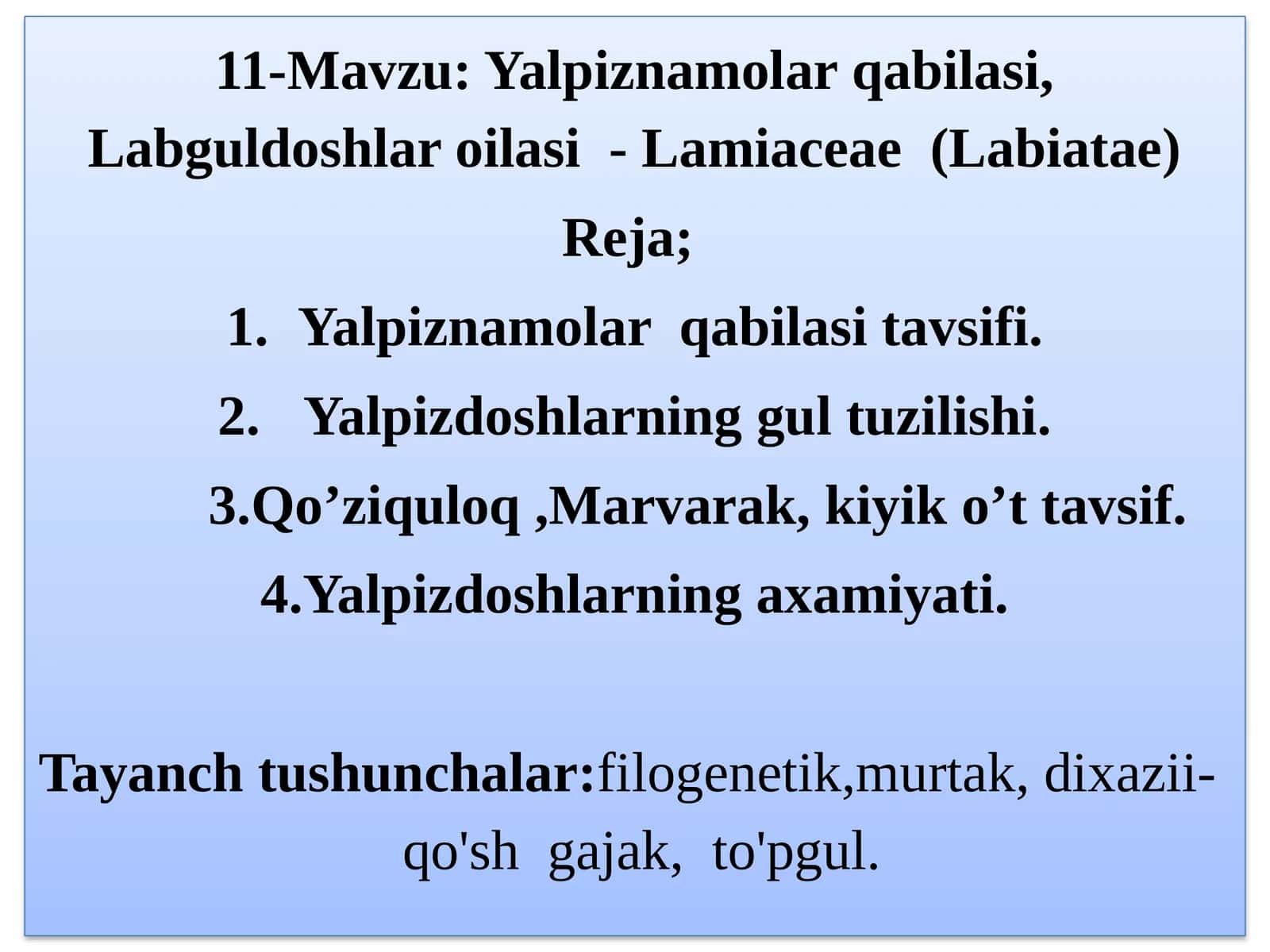 Yalpiznamolar qabilasi, Labguldoshlar oilasi - Lamiaceae (Labiatae)