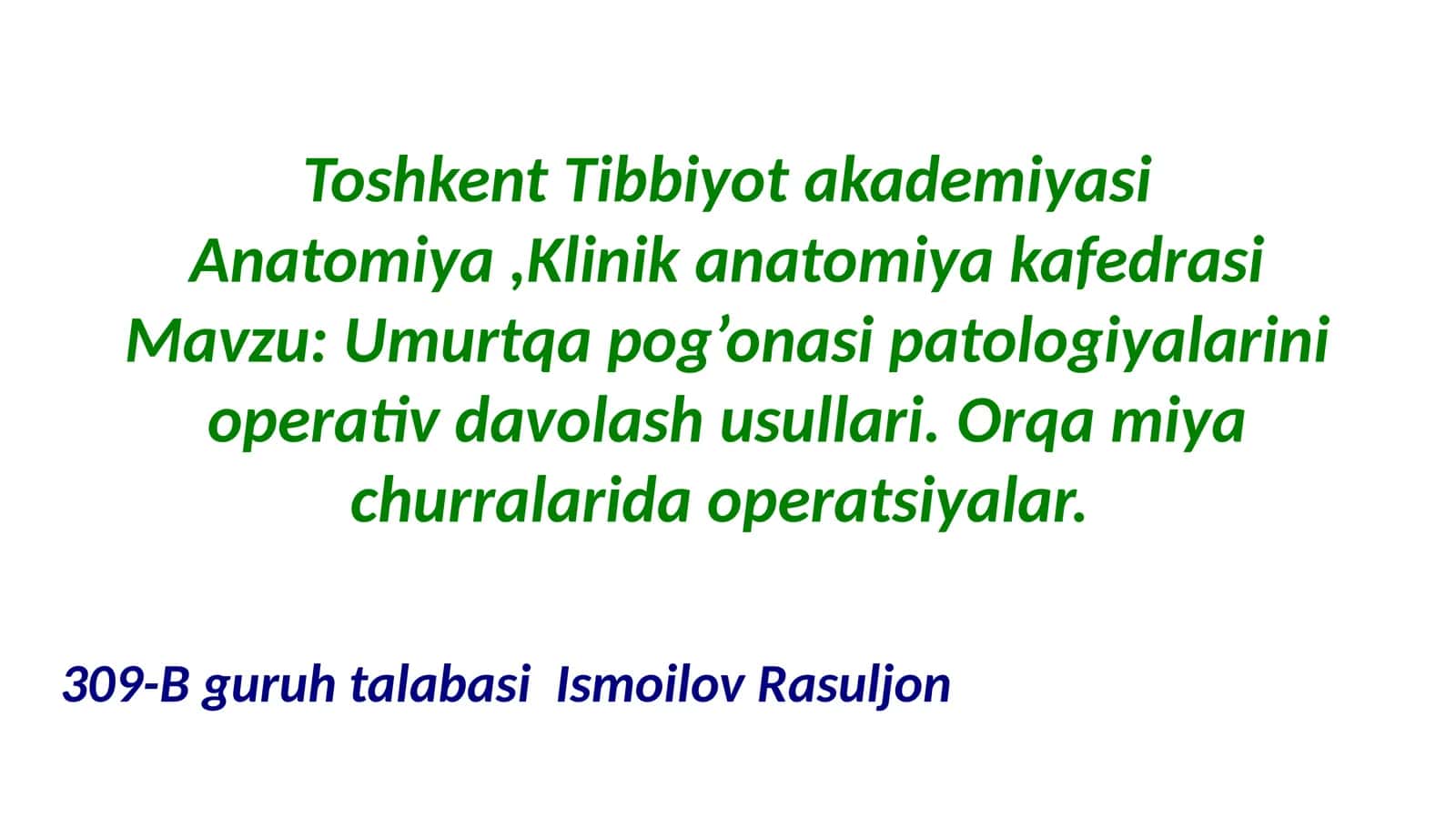 Umurtqa po'g'onasini patologiyalari ni operativ davolash usullari