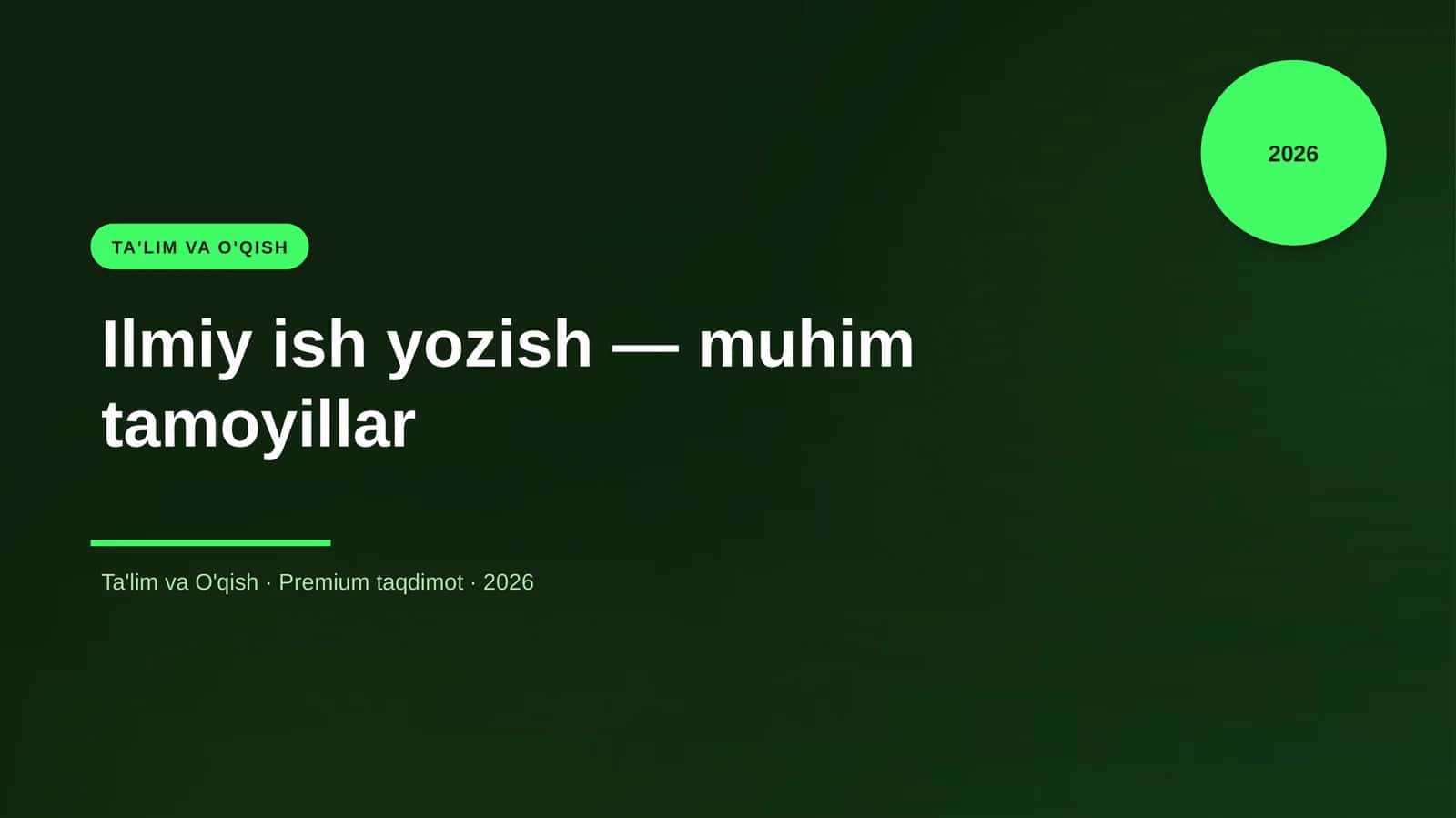 Ilmiy ish yozish — muhim tamoyillar