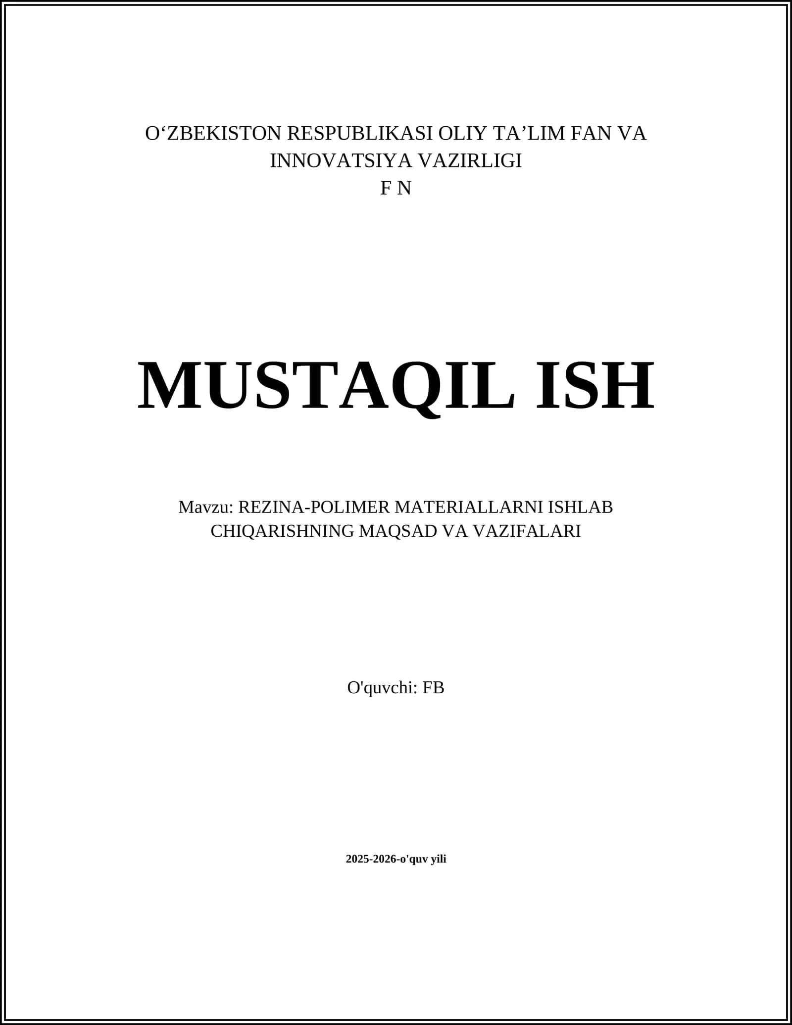 REZINA-POLIMER MATERIALLARNI ISHLAB CHIQARISHNING MAQSAD VA VAZIFALARI
