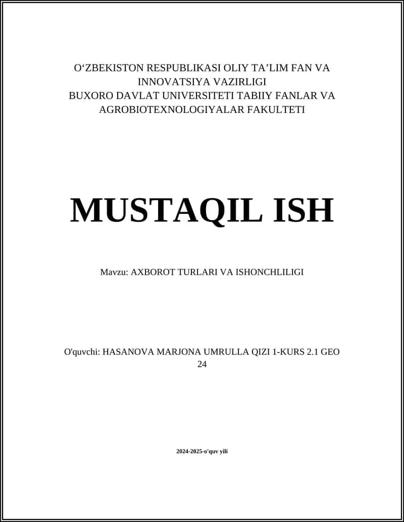 AXBOROT TURLARI VA ISHONCHLILIGI