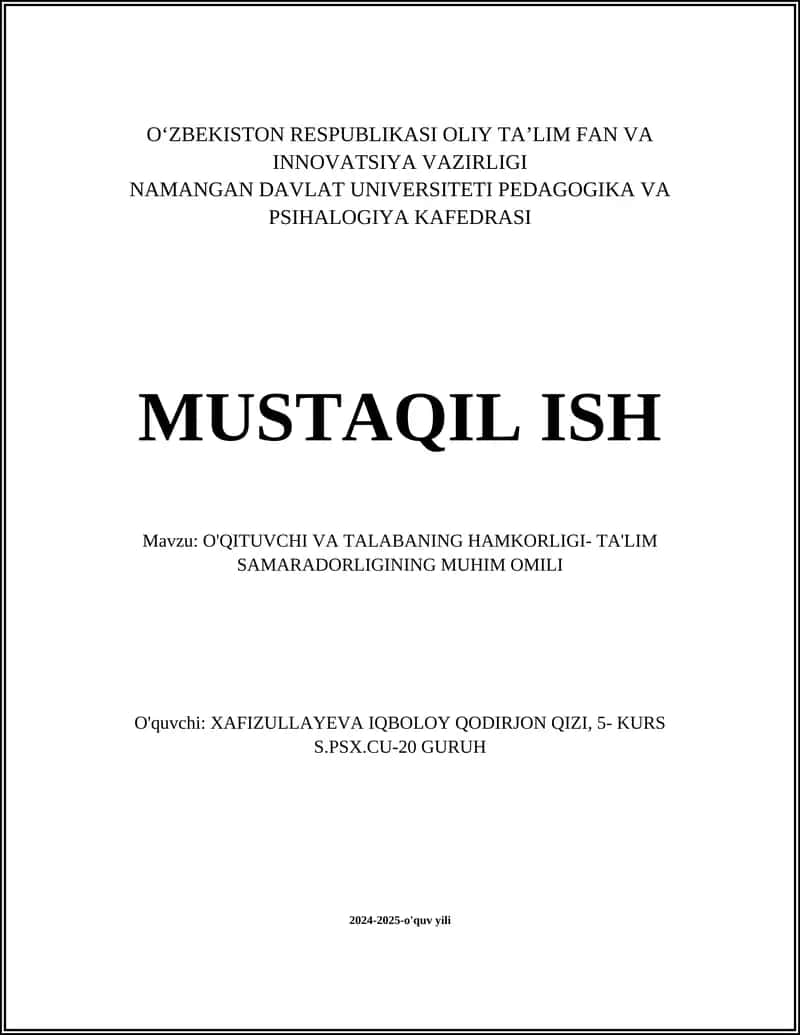 O'QITUVCHI VA TALABANING HAMKORLIGI- TA'LIM SAMARADORLIGINING MUHIM OMILI