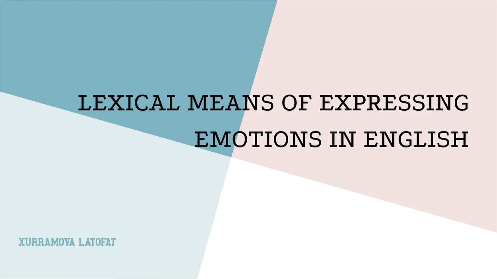 Language plays a vital role in expressing emotions, thoughts, and attitudes