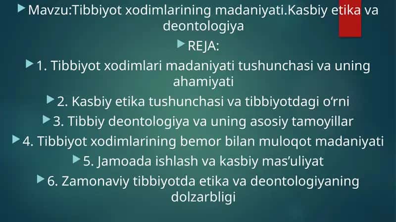 Tibbiyot xodimlarining madaniyati.Kasbiy etika va deontologiya