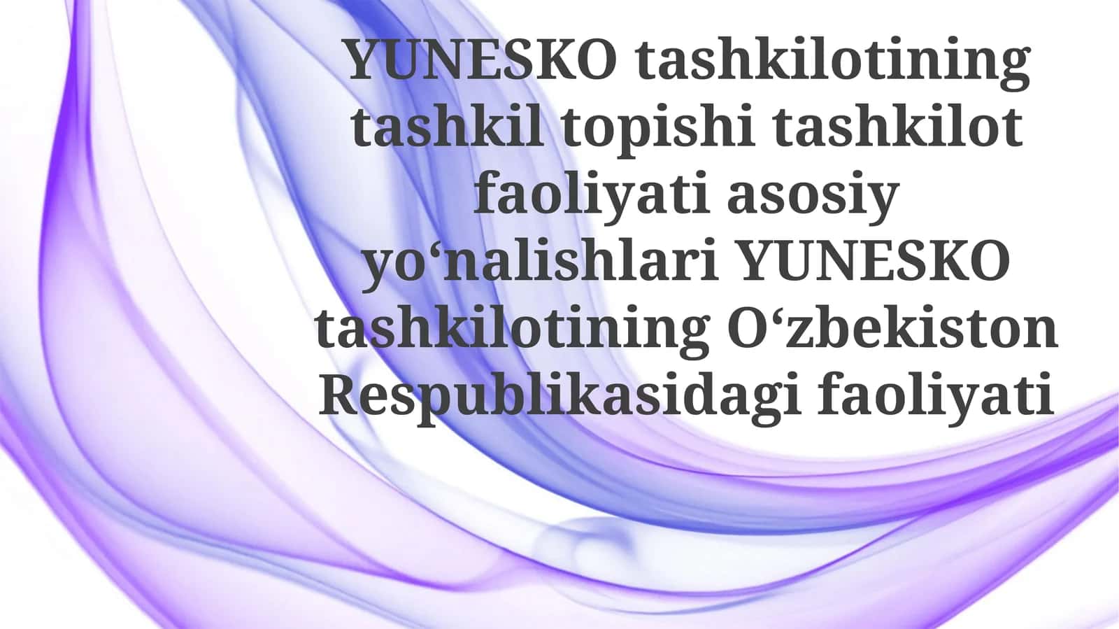 YUNESKO O'zbekistondagi faoliyati: Madaniyat va merosi
