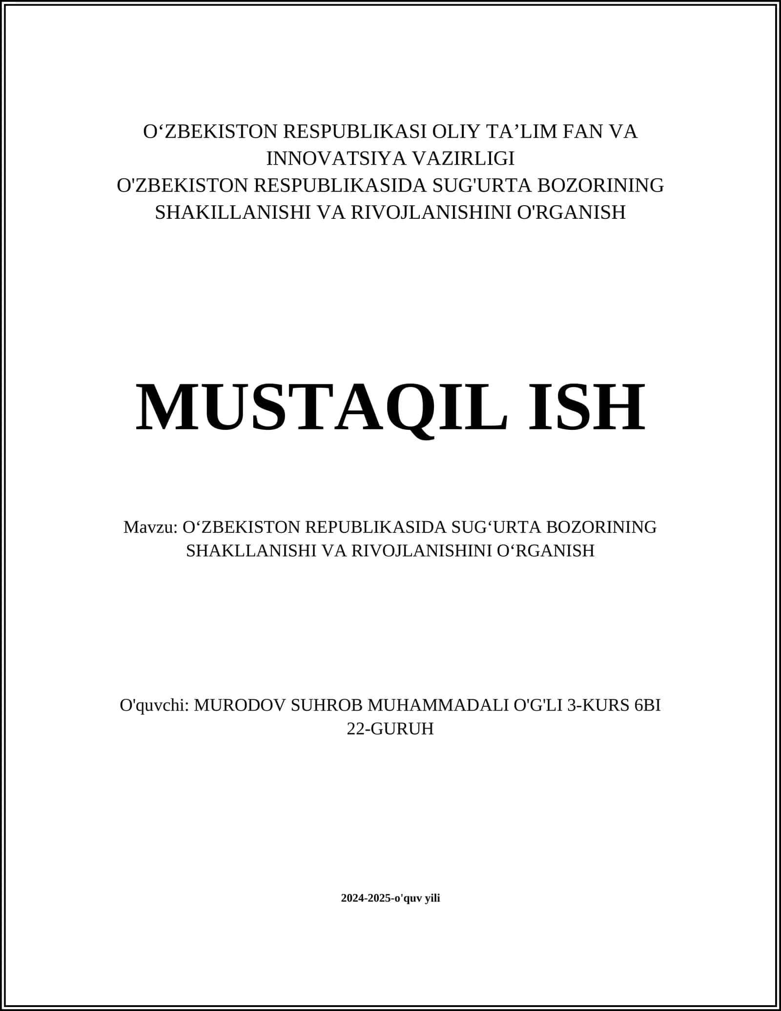 O‘ZBEKISTON REPUBLIKASIDA SUG'URTA BOZORINING SHAKILLANISHI VA RIVOJLANISHINI O'RGANISH