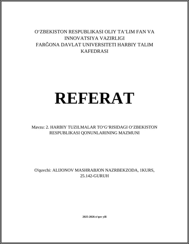 HARBIY TUZILMALAR TO‘G‘RISIDAGI O‘ZBEKISTON RESPUBLIKASI QONUNLARINING MAZMUNI