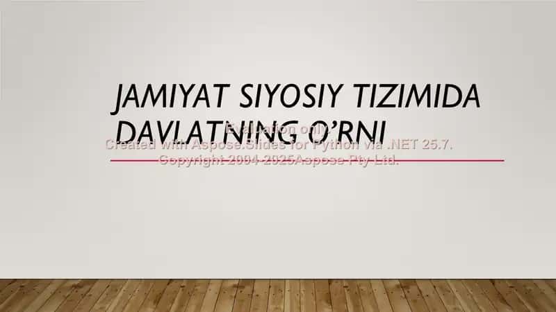 Jamiyat siyosiy tizimida davlatning o’rni