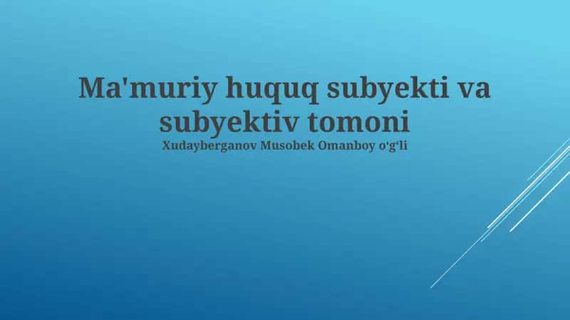 Ma'muriy huquq subyekti va subyektiv tomoni