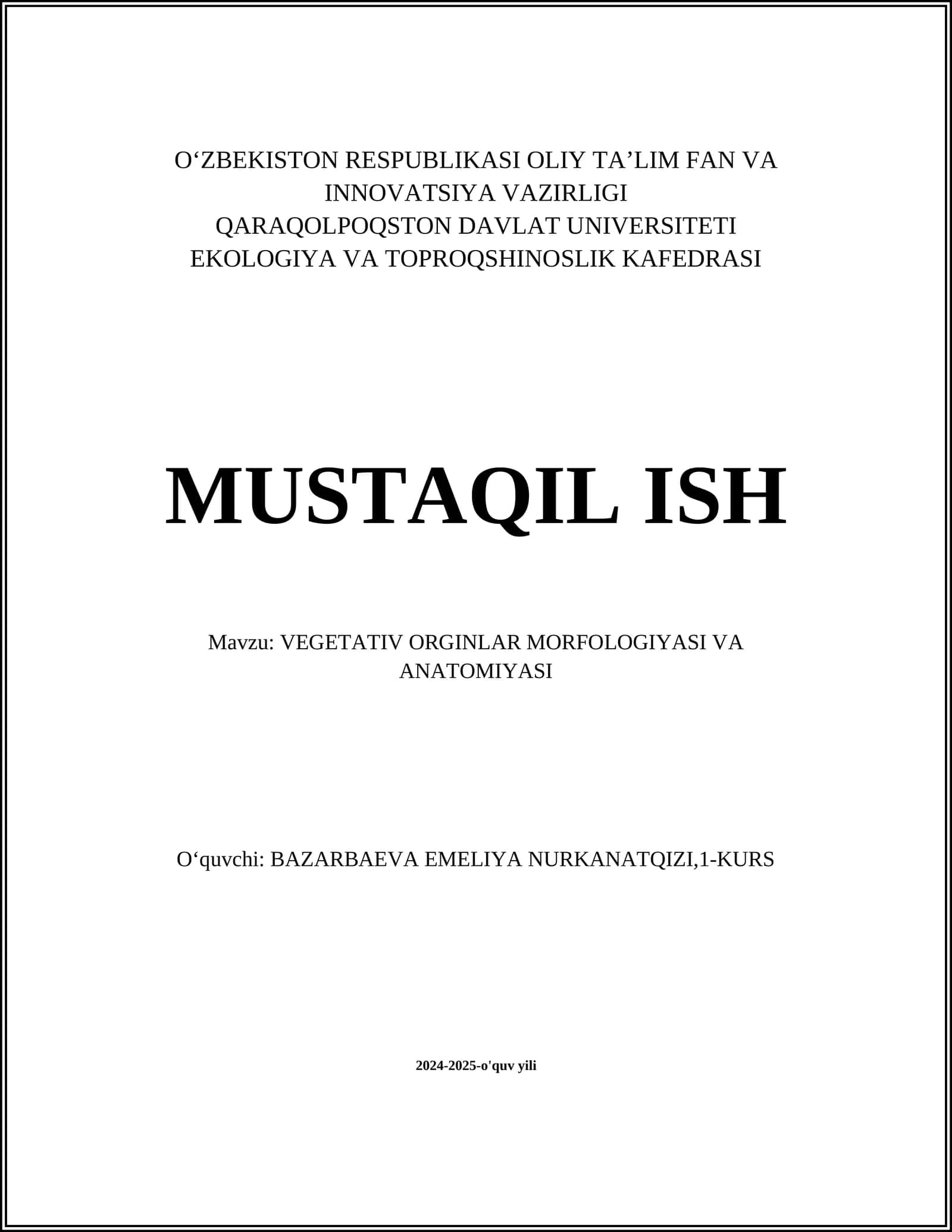 VEGETATIV ORGINLAR MORFOLOGIYASI VA ANATOMIYASI