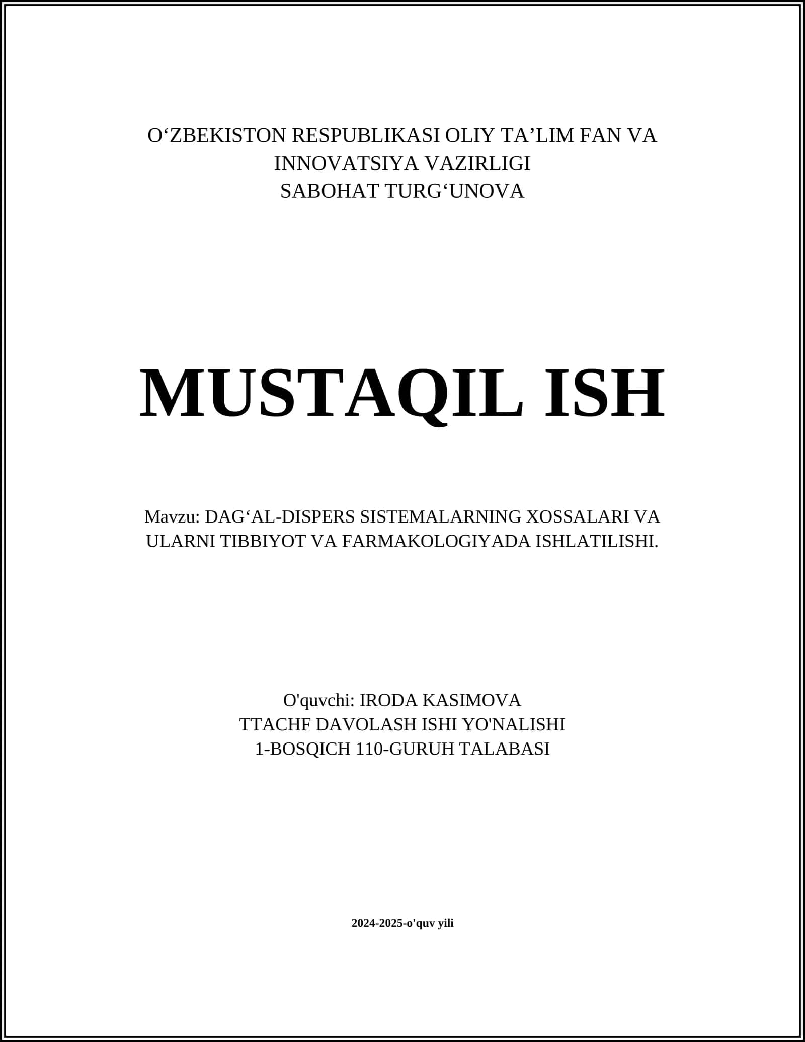 DAG‘AL-DISPERS SISTEMALARNING XOSSALARI VA ULARNI TIBBIYOT VA FARMAKOLOGIYADA ISHLATILISHI