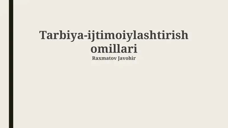 Tarbiya-ijtimoiylashtirish omillari
