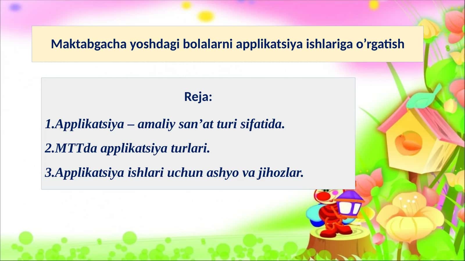 Maktabgacha yoshdagi bolalarni applikatsiya ishlariga o'rgatish