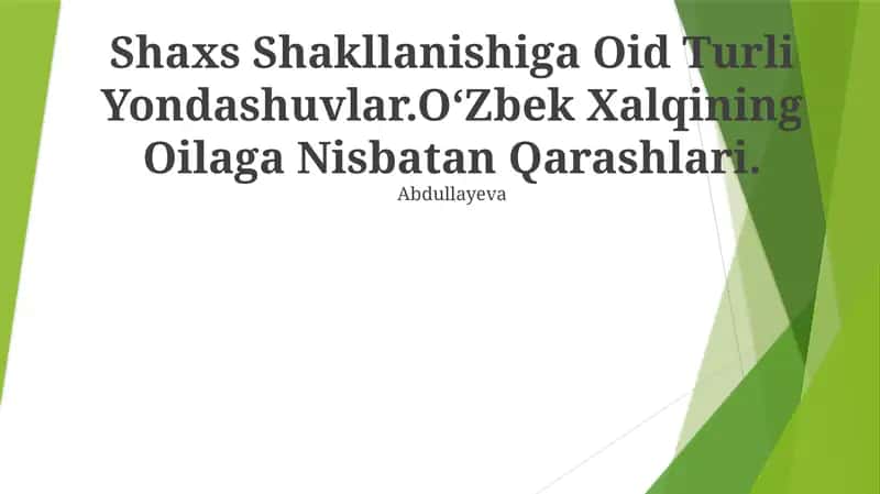 Shaxs Shakllanishiga Oid Turli Yondashuvlar