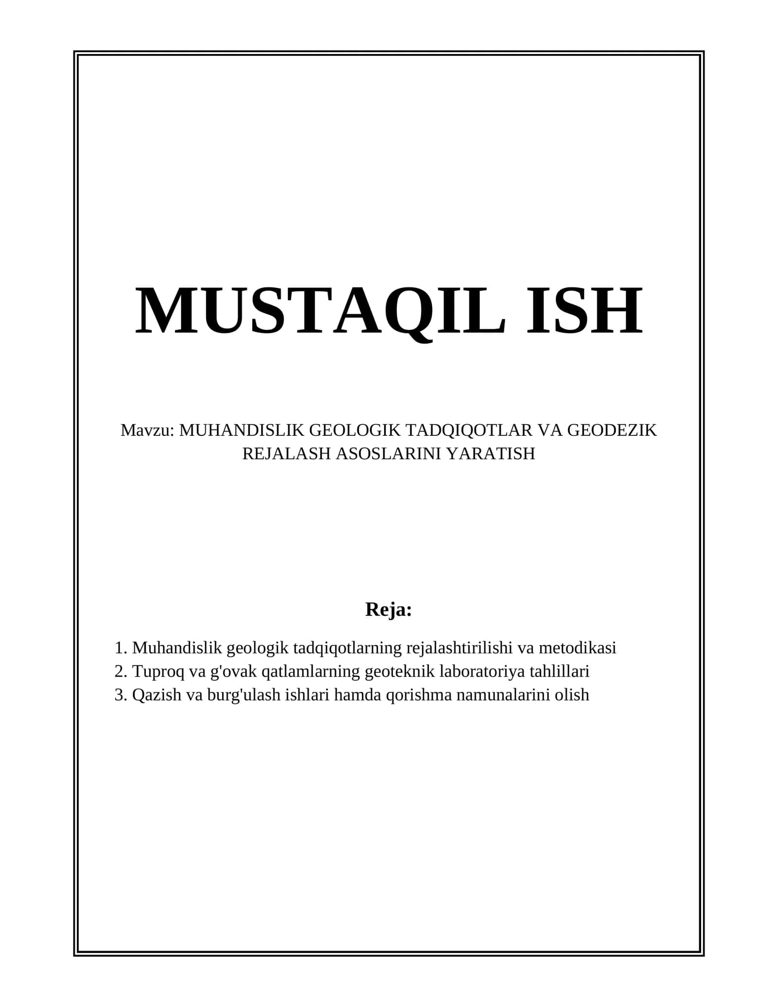 MUHANDISLIK GEOLOGIK TADQIQOTLAR VA GEODEZIK REJALASH ASOSLARINI YARATISH