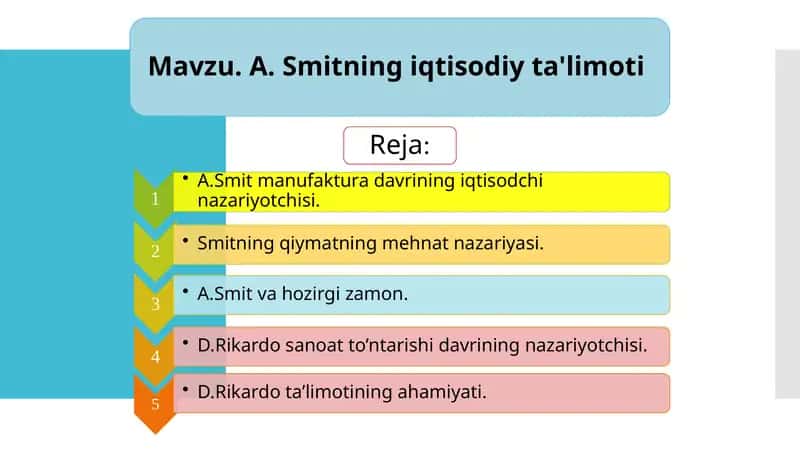 A.Smitning Iqtisodiy ta’limotlartari