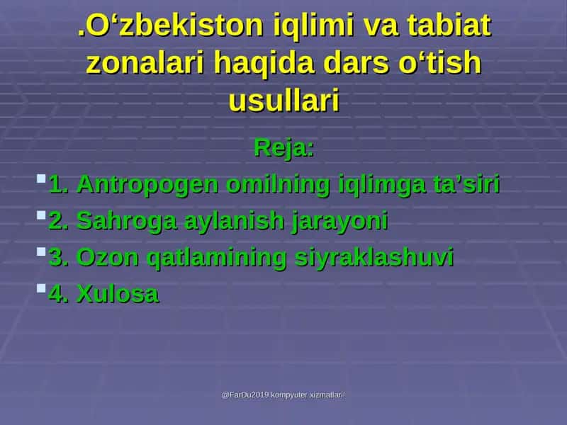 O‘zbekiston iqlimi va tabiat zonalari haqida dars o‘tish usullari