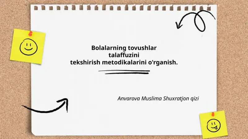 Bolalarning tovushlar talaffuzini tekshirish metodikalarini o'rganish