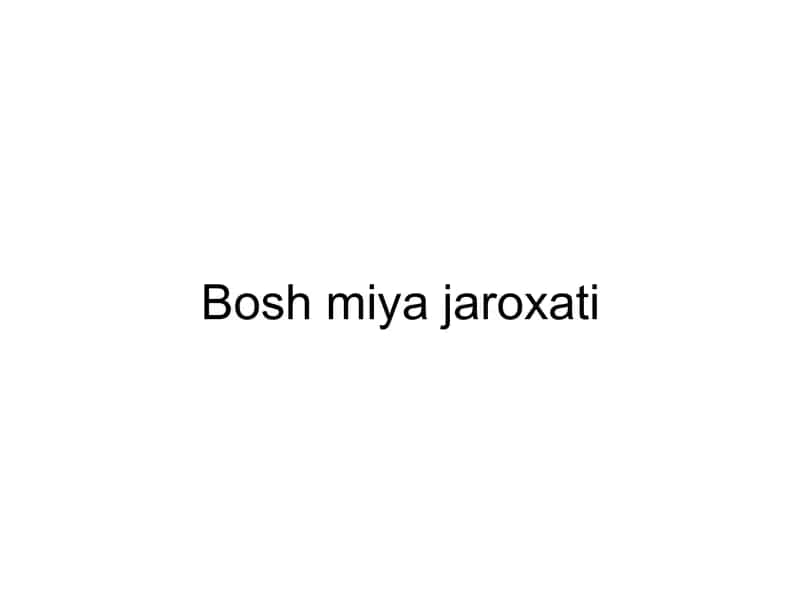 Bosh miya jaroxati