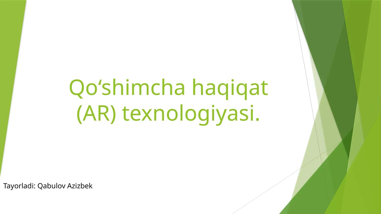 Qo‘shimchahaqiqat(AR)texnologiyasi