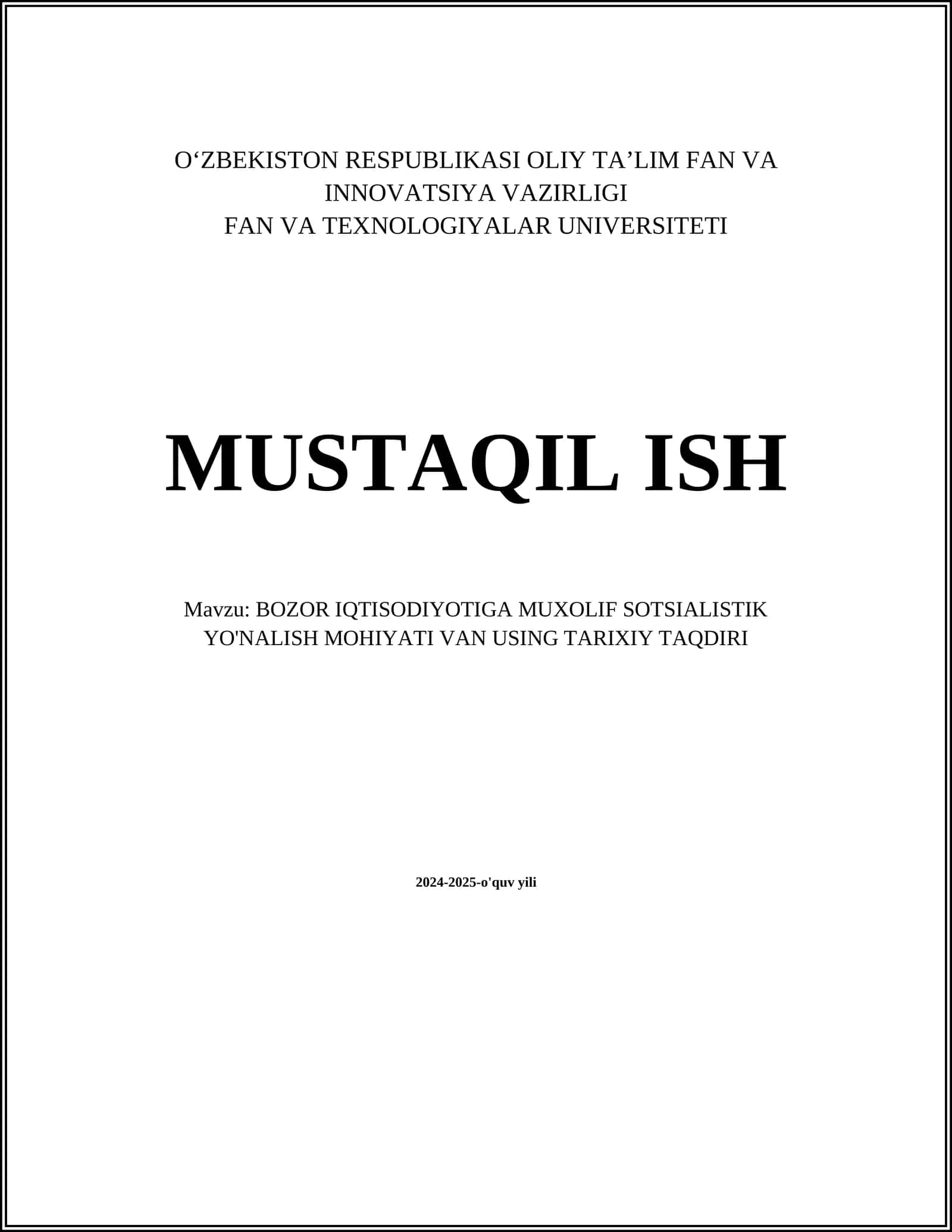 BOZOR IQTISODIYOTIGA MUXOLIF SOTSIALISTIK YO'NALISH MOHIYATI VAN USING TARIXIY TAQDIRI