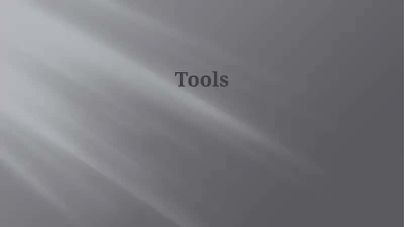 Tools