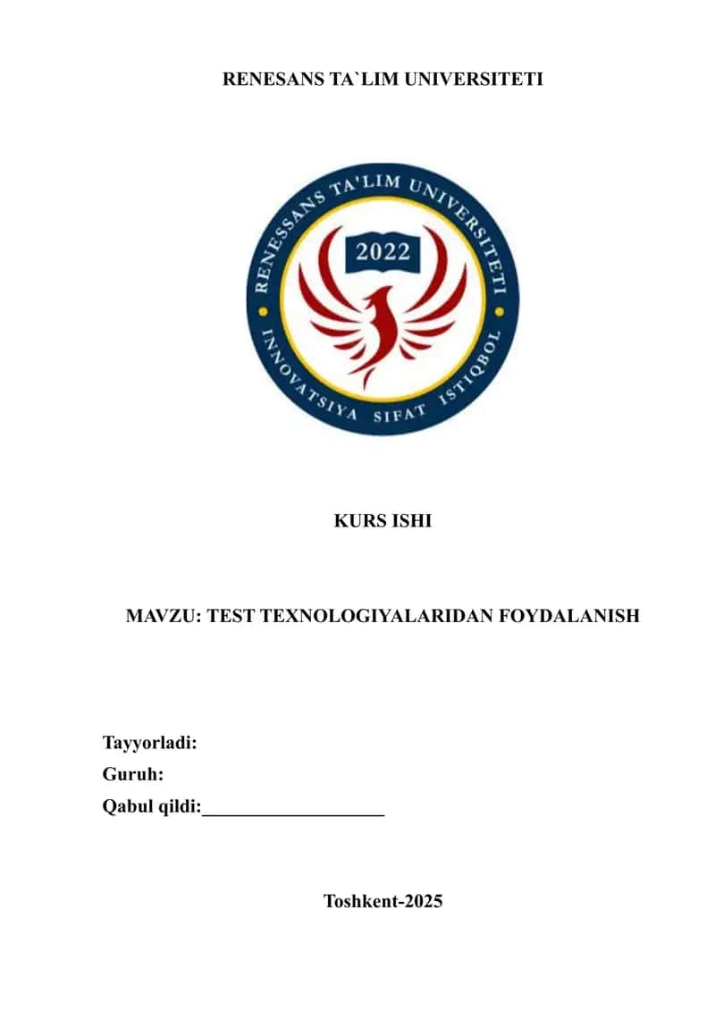 TEST TEXNOLOGIYALARIDAN FOYDALANISH