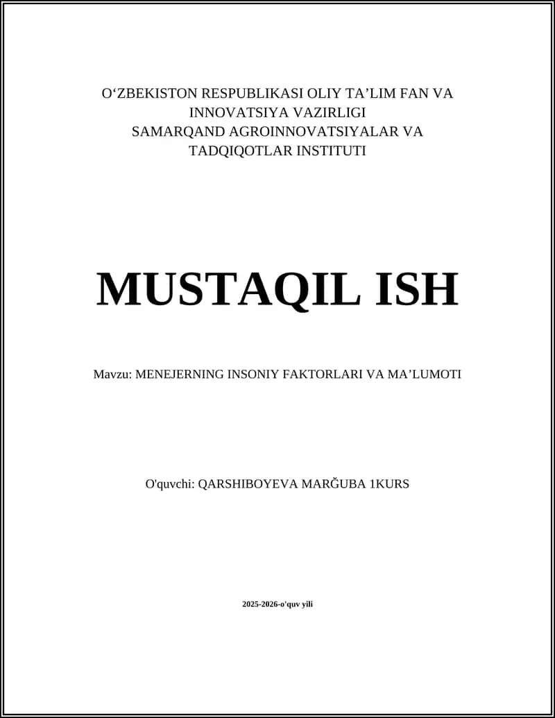 MENEJERNING INSONIY FAKTORLARI VA MA’LUMOTI