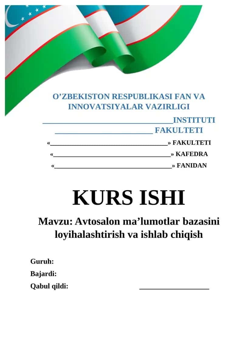 Avtosalon ma'lumotlar bazasini loyihalashtirish va ishlab chiqish