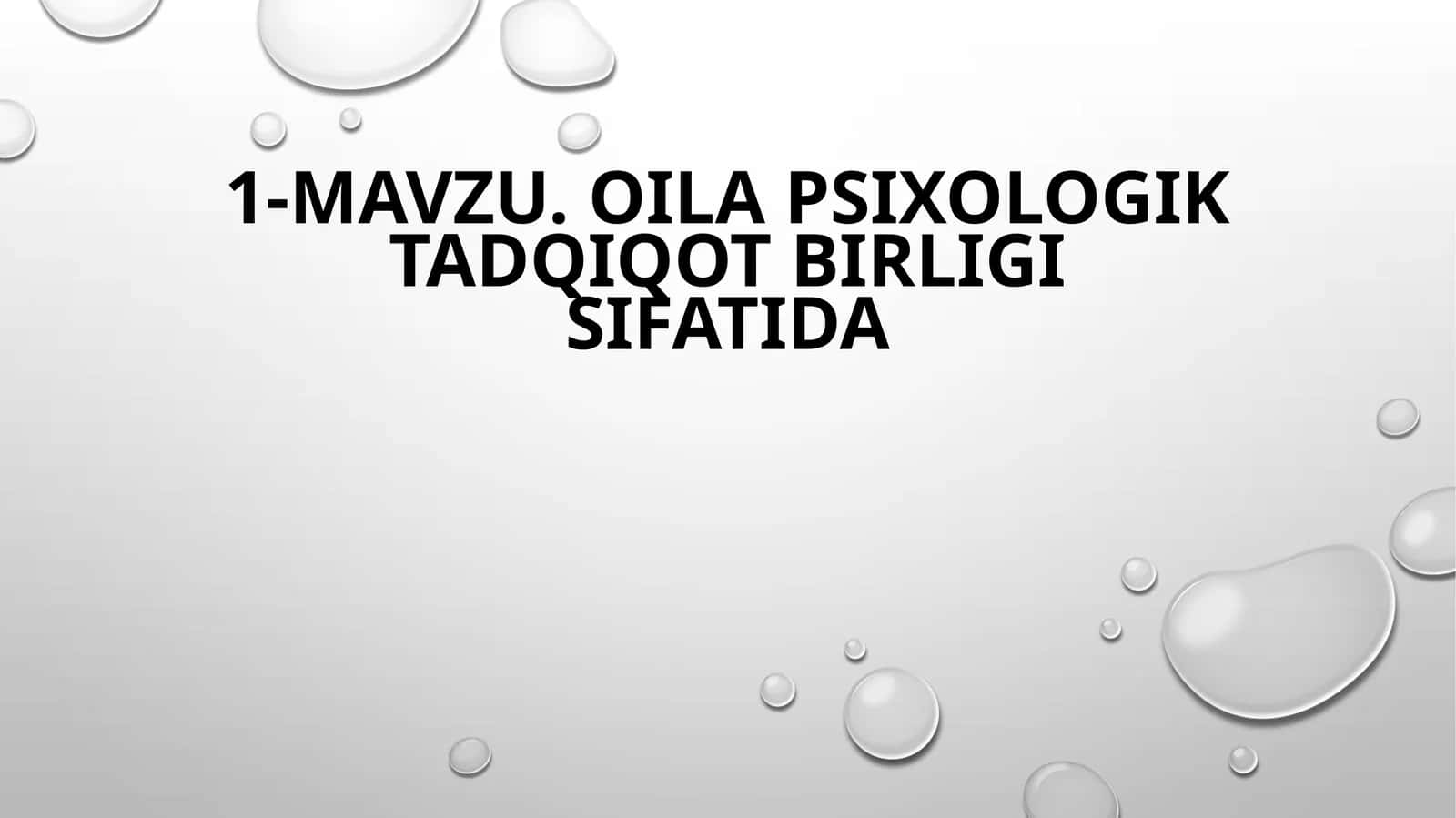 Oila psixologik tadqiqot birligi sifatida