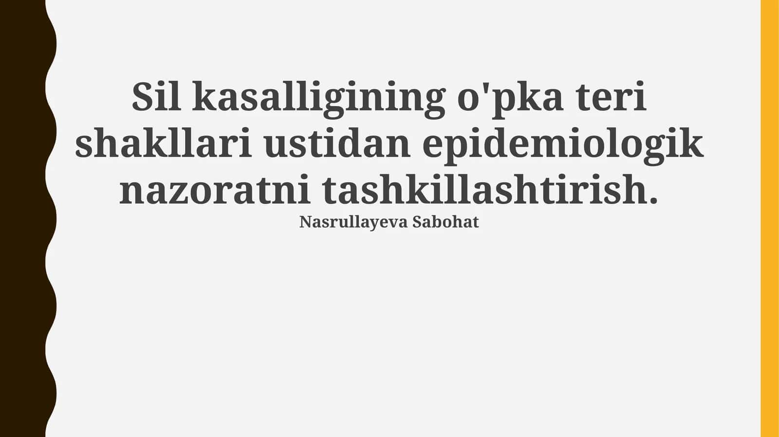 Kasallikning epidemiologik nazorati: Maqsad va vazifalar
