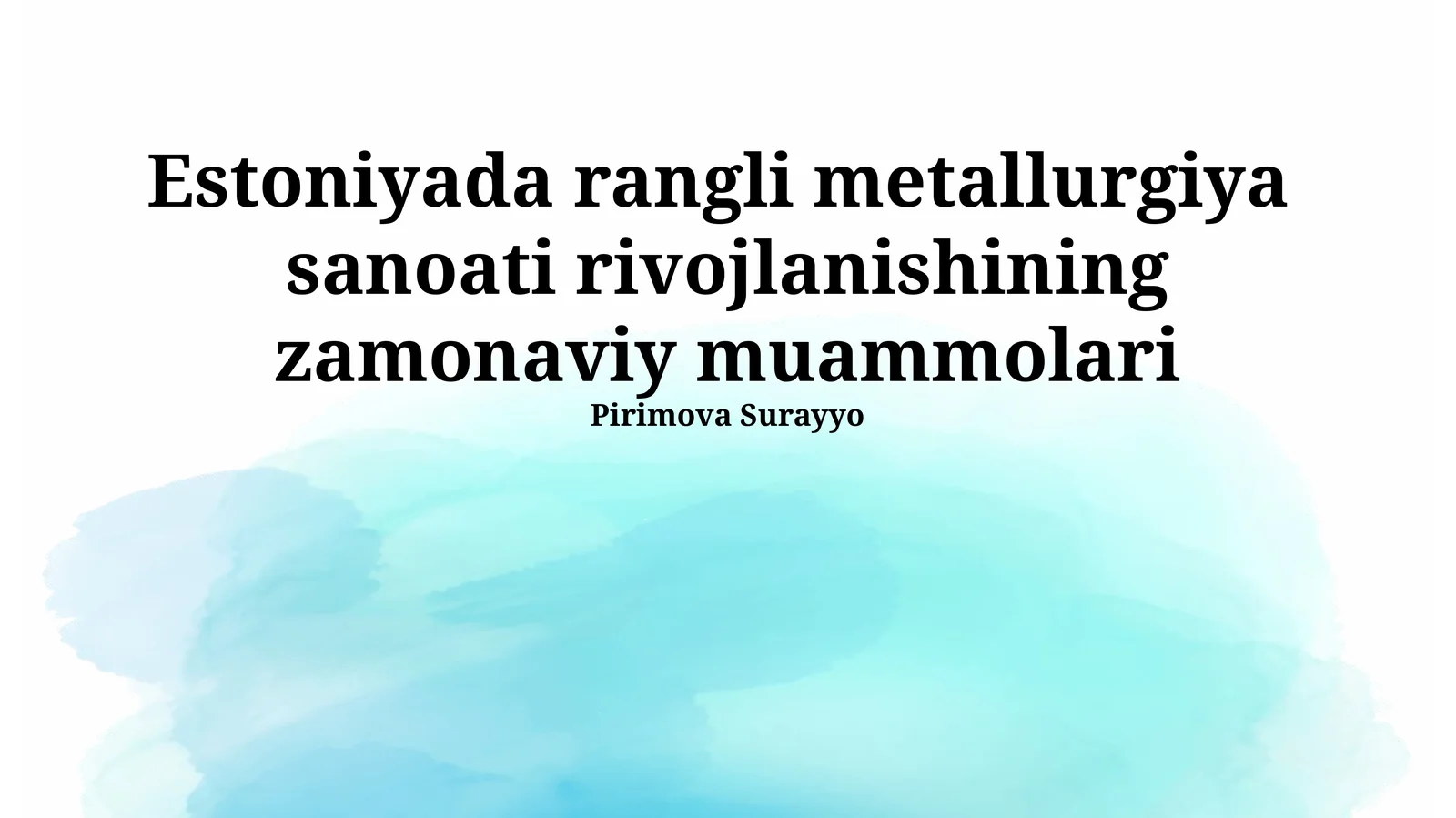 Estoniyada rangli metallurgiya sanoati rivojlanishining zamonaviy muammolari