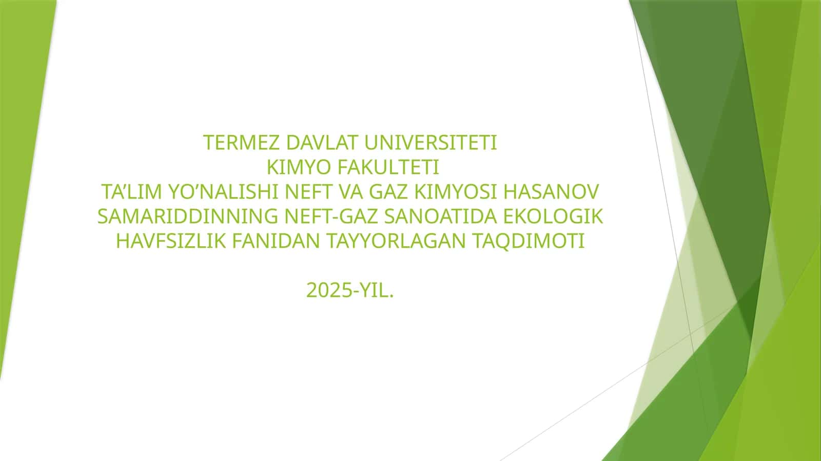 NEFT-GAZ SANOATI DAEKOLOGIK HAVFSIZLIK FANIDAN TAYYORLAGAN TAQDIMOT
