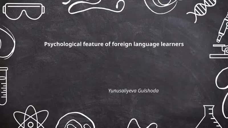 Psychological feature of foreign language learners