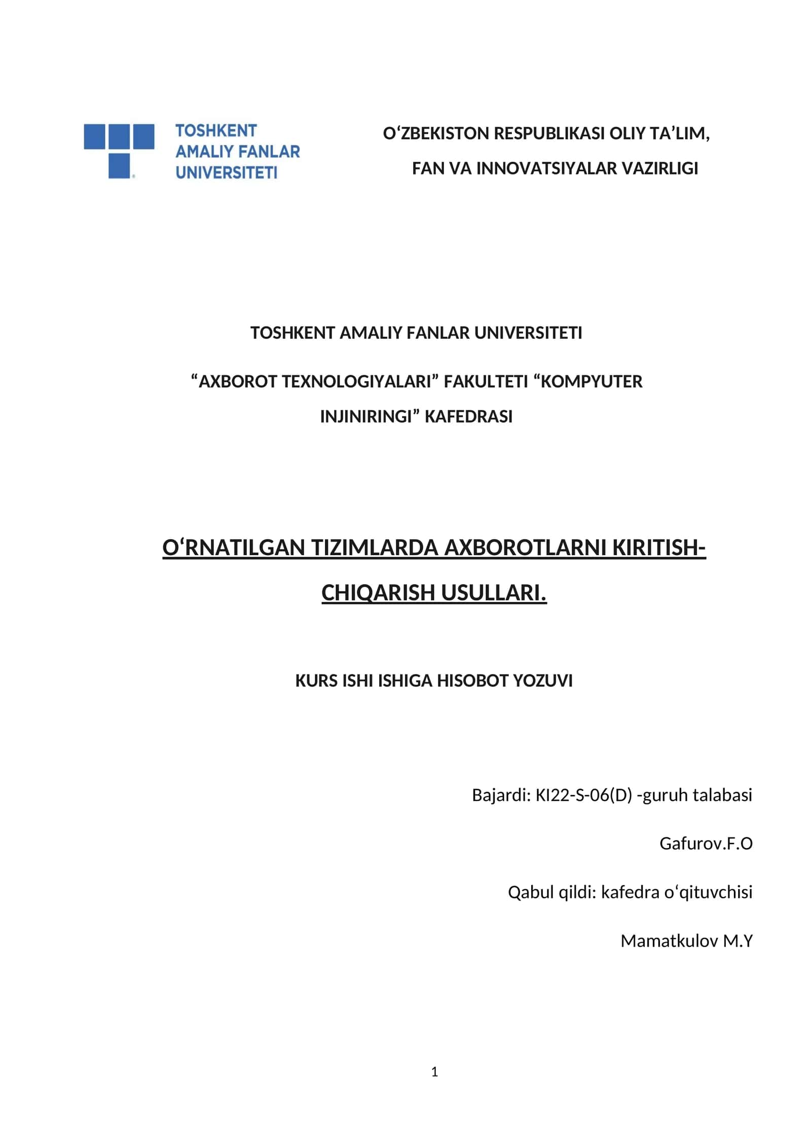 ORNATILGAN TIZIMLARDA AXBOROTLARNI KIRITISH-CHIQARISH USULLARI