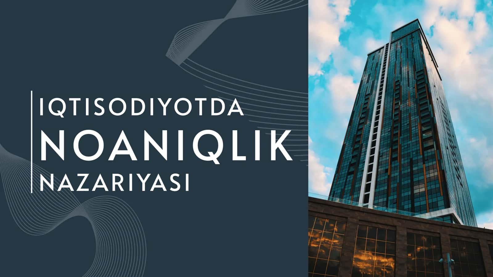 Tavakkalchilik va Noaniqlik Nazariyasi
