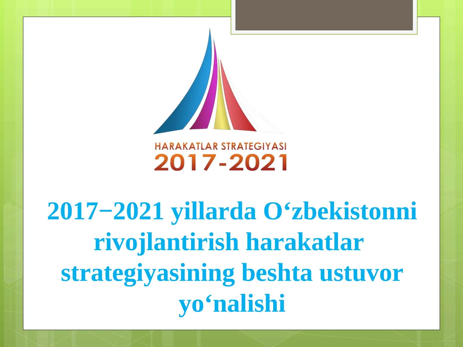 O‘zbekistonni rivojlantirish harakatlari 2017-2021 yillarda