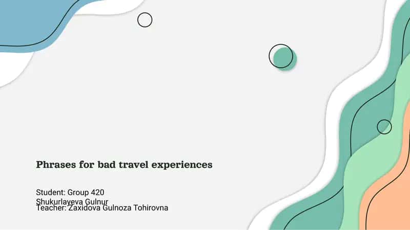 Phrases for bad travel experiences