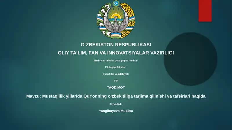 Mustaqillik yillarida Qur'onning oʻzbek tiliga tarjima qilinishi va tafsirlari haqida