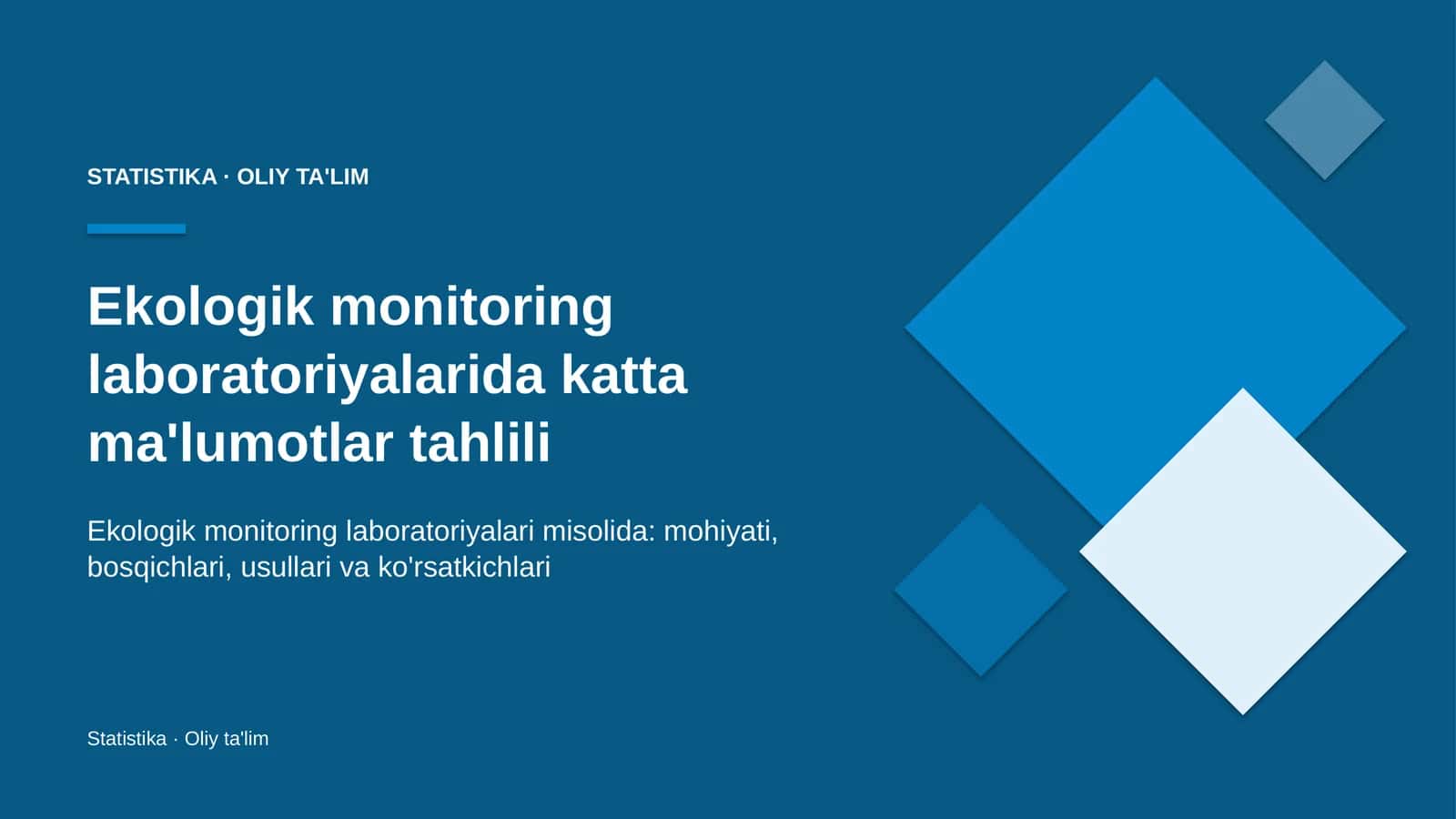 Ekologik monitoring laboratoriyalarida katta ma'lumotlar tahlili