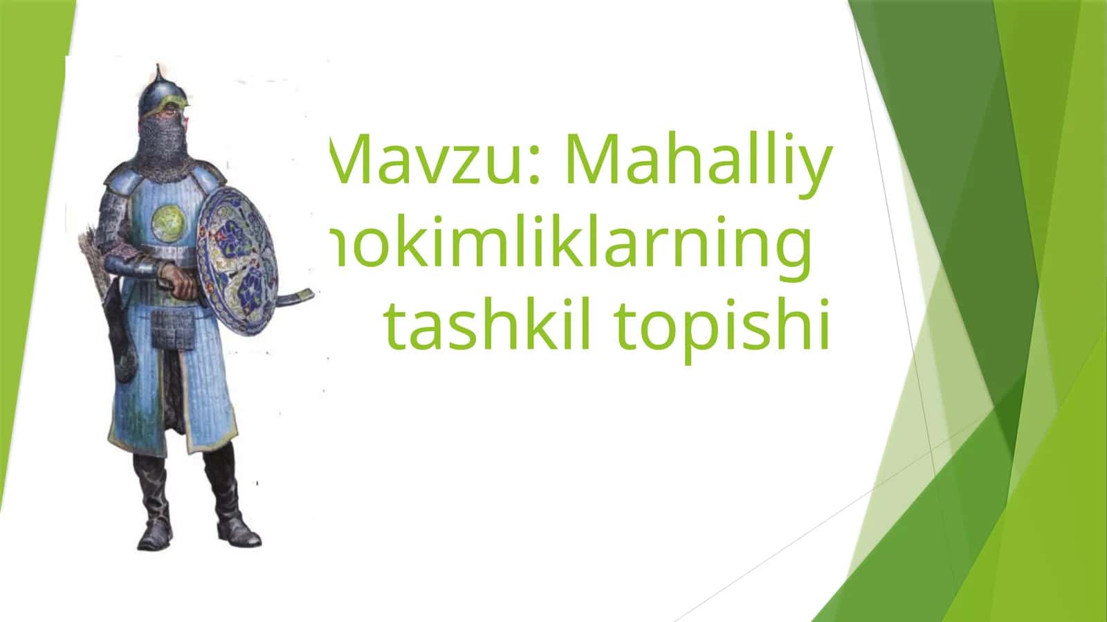 Mahalliy hokimliklarning tashkil topishi